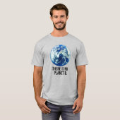 Er is geen Planet B T-shirt (Voorkant volledig)