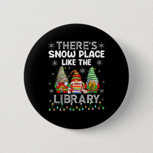 Er is geen plek als de bibliotheek Bibliothecaris Ronde Button 5,7 Cm