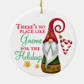Er is geen plek zoals Gnome Kerstfeestdag Keramisch Ornament (Achterkant)