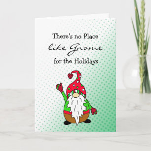 Er is geen plek zoals Gnome voor de feestdagen Kaart