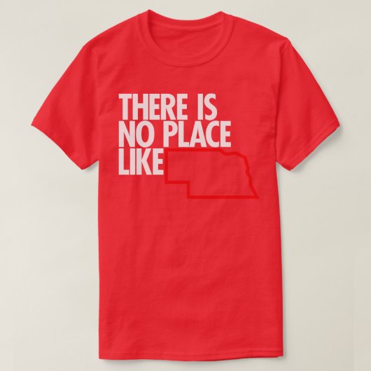 Er is geen plek zoals Nebraska T-shirt (Design voorkant)