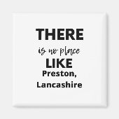 Er is geen plek zoals Preston, Lancashire Magneet (Voorkant)