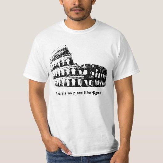 Er is geen plek zoals Rome! T-shirt (Voorkant)