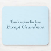 Er is geen plek zoals thuis muismat (Voorkant)