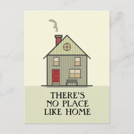 Er is geen plek zoals thuis Quote Huis Briefkaart