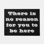 Er is geen reden om hier te zijn deurmat (Voorkant)