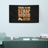 Er is geen schroot hout Woodworking Carpenter Spandoek (Beurs)