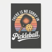 Er Is Geen Sorry Bij Pickleball Post-it® Notes (Voorkant)