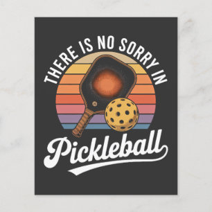 er is geen sorry in pickleball flyer