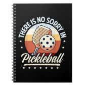 Er is geen sorry in Pickleball Notitieboek (Voorkant)