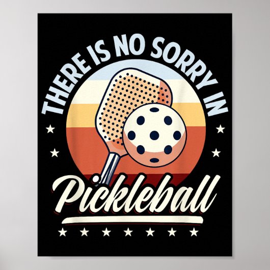 Er is geen sorry in Pickleball Poster (Voorkant)