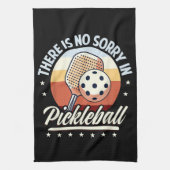Er is geen sorry in Pickleball Theedoek (Verticaal)