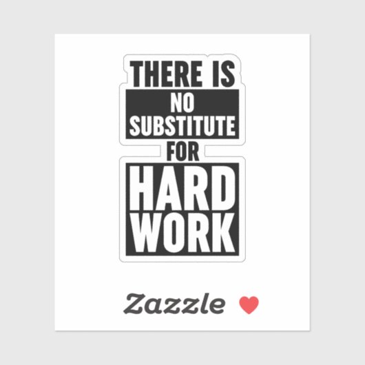 Er is geen substituut voor hard werk sticker (Vel)