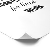 Er is geen substituut voor hard werken poster (Hoek)