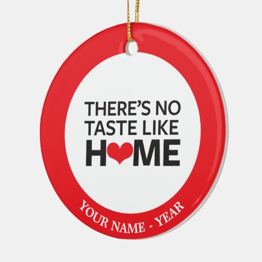 Er is geen Taste zoals thuis Keramisch Ornament (Links)