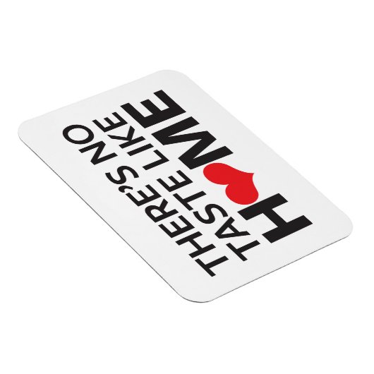 Er is geen Taste zoals thuis Magneet (Rechterzijde)