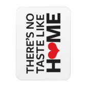 Er is geen Taste zoals thuis Magneet (Verticaal)