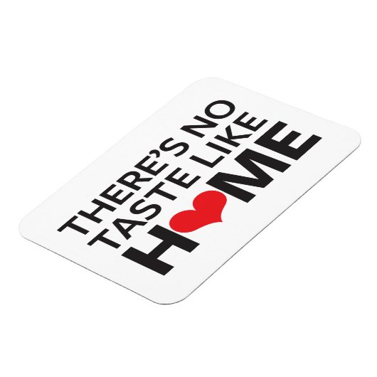 Er is geen Taste zoals thuis Magneet (Linkerzijde)