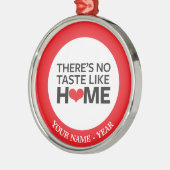Er is geen Taste zoals thuis Metalen Ornament (Links)
