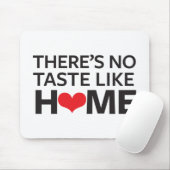 Er is geen Taste zoals thuis Muismat (Met muis)