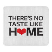 Er is geen Taste zoals thuis Snijplank (Voorkant)