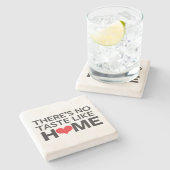 Er is geen Taste zoals thuis Stenen Onderzetter (Zijkant)