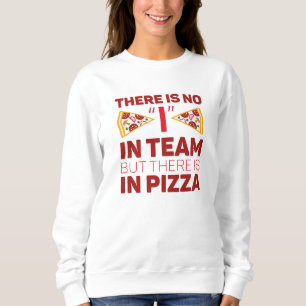 Er is geen team in mijn team, maar er is wel Pizza Trui
