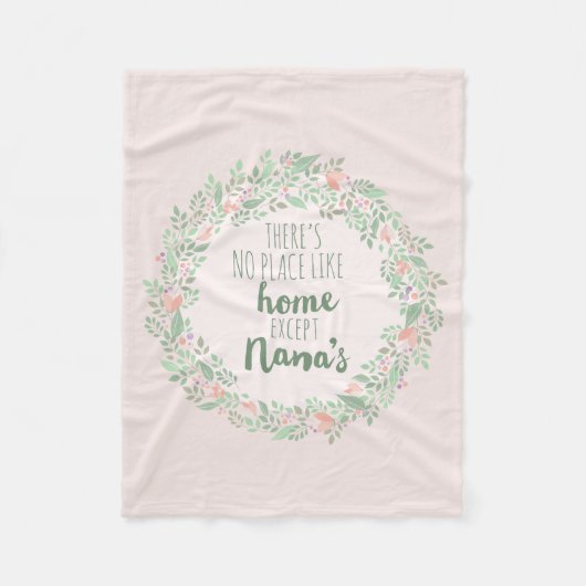 Er is geen thuis, behalve Nana's Fleece Deken (Voorkant)