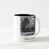 Er is geen thuis. tweekleurige koffiemok (Voorkant rechts)