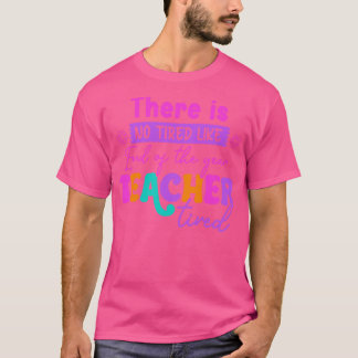 Er is geen vermoeide leraar zoals vermoeide leraar t-shirt