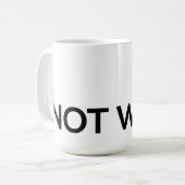 Er is geen wijn in deze Coffee-Mok. Koffiemok (Voorkant links)