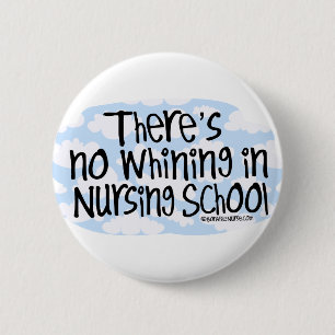 Er is geen Wijting in de verpleegschool Ronde Button 5,7 Cm