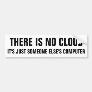 Er is geen wolk, het is gewoon iemands computer bumpersticker