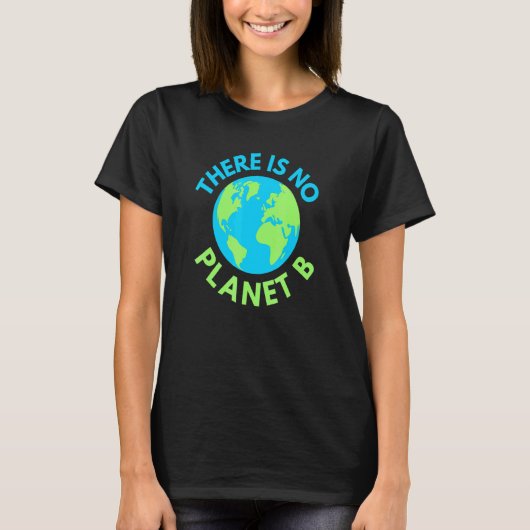 Er is geen World Earth Day Global Warming Award T-shirt (Voorkant)