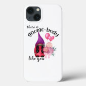 Er is Gnome-body zoals jij Hoesje-Mate iPhone case (Achterkant)