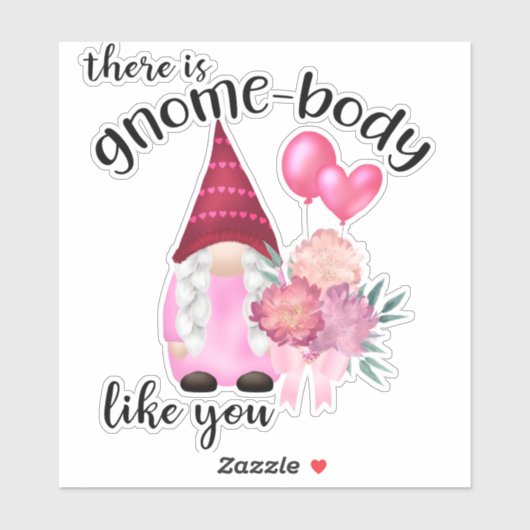 Er is gnoomlichaam zoals jij sticker (Vel)