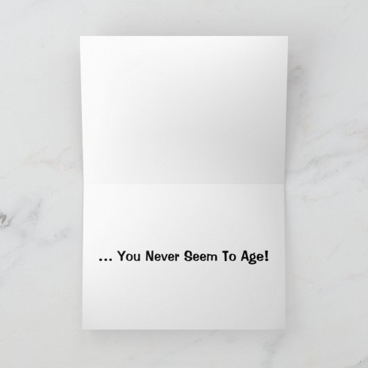 Er is hier iets vreemds - U lijkt nooit ouder te w Kaart (Binnen)