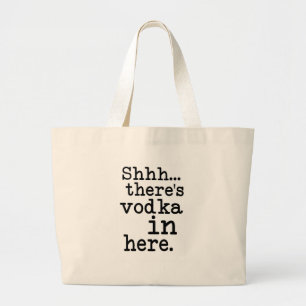 Er is hier wodka. grote tote bag