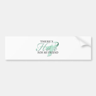 Er is Hope for Ovarian Cancer Friend Bumpersticker