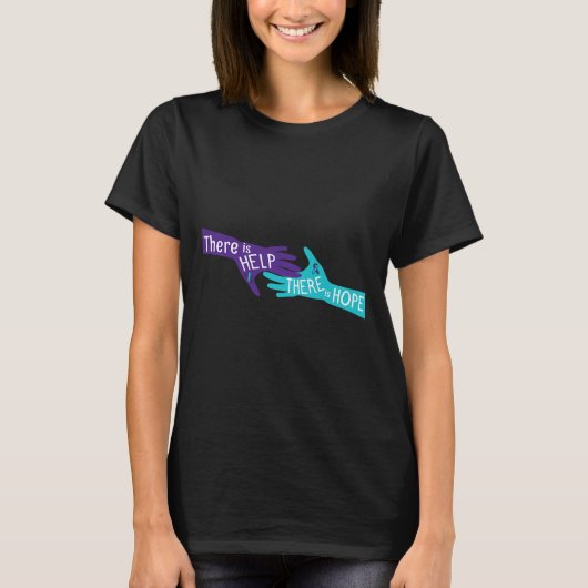 Er is hulp en hoop dat zelfmoordbewustzijn mentaal t-shirt (Voorkant)