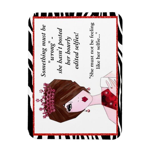 Er is iets mis. Ze heeft geen uurselfie gepost. Magneet (Verticaal)