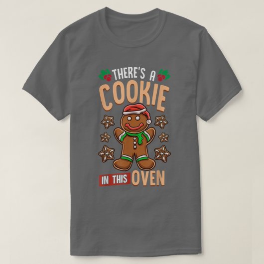 Er is koekje in deze Oven kerstzwangerschap en T-shirt (Design voorkant)