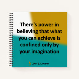 "Er is kracht in Believing" - Dagboek Notitieboek