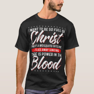 Er is kracht in het bloed Jezus T-shirt