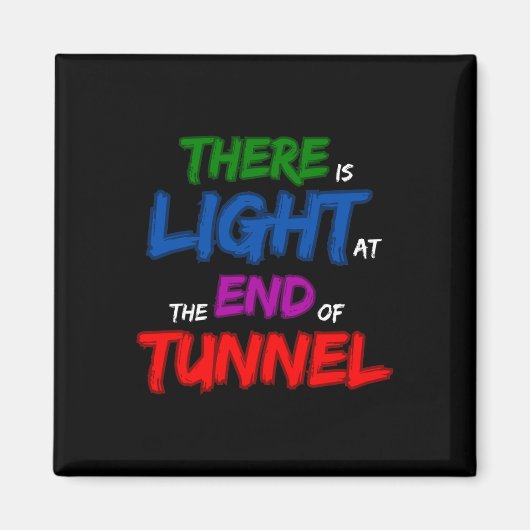 Er is licht aan het einde van de tunnel magneet (Voorkant)