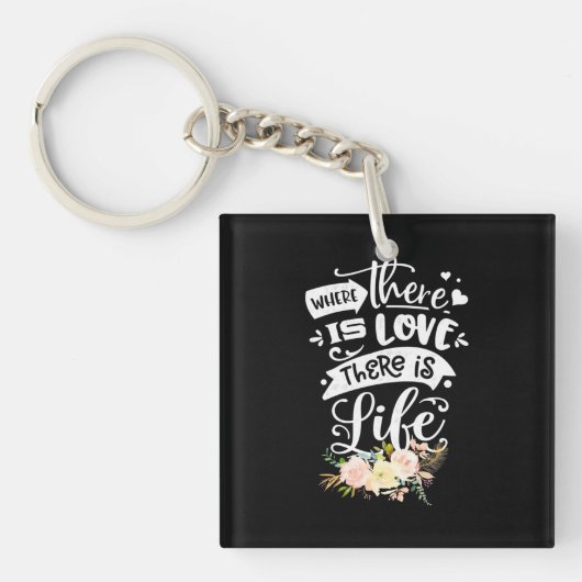 Er is liefde voor leven sleutelhanger (Voorkant)