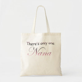Er is maar één Nana Tote Bag