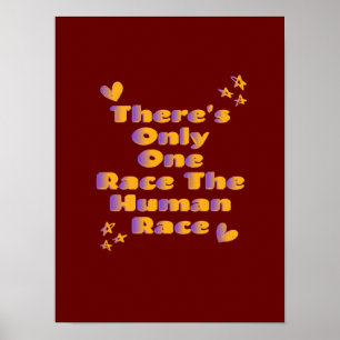 Er is maar één ras voor de bestrijding van racisme poster