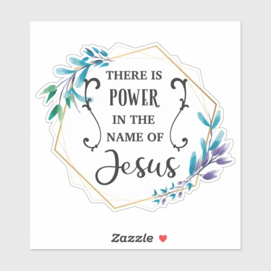 Er is macht in de naam Jezus Sticker (Vel)