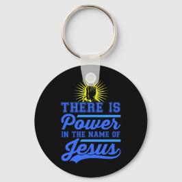 Er is macht in de naam van Jezus op zwart Sleutelhanger